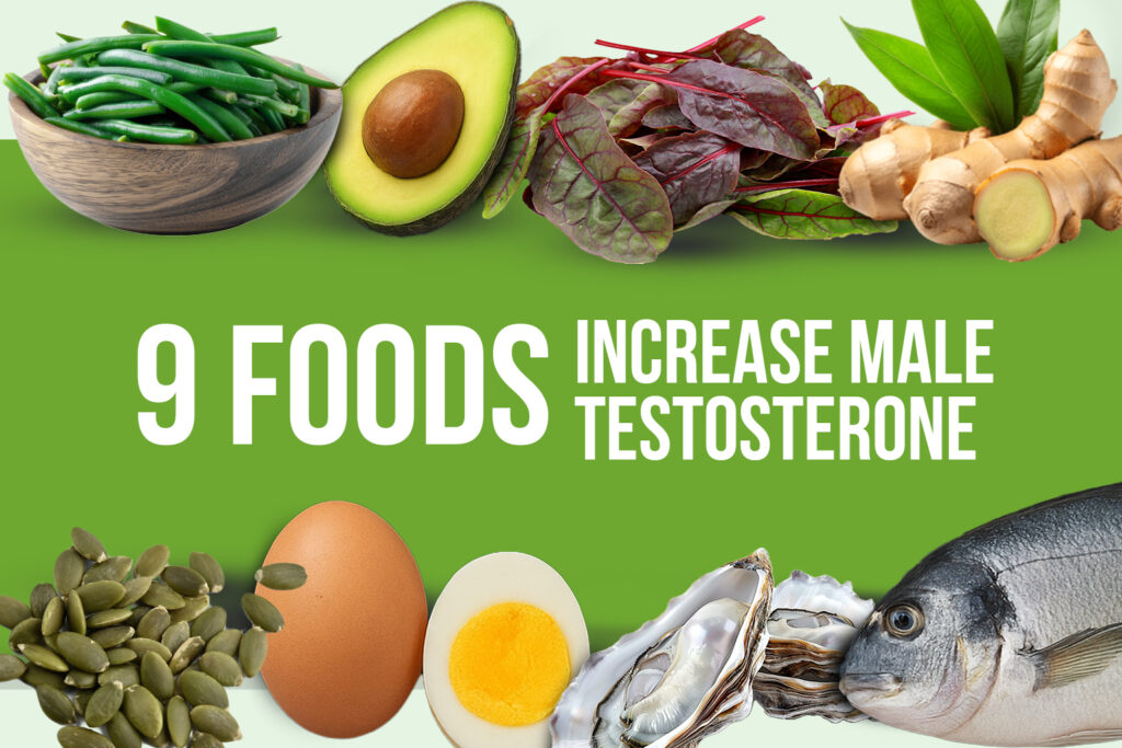 9 Foods That Increase Male Testosterone in 2025